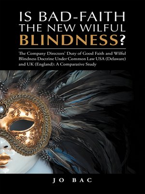 cover image of Is Bad-Faith the New Wilful Blindness?